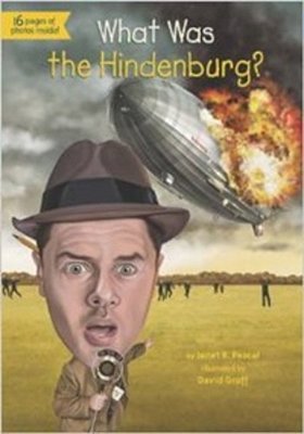 What Was The Hindenburg?..-