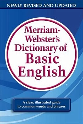 Merriam-Webster's Dictionary Of Basic English..-