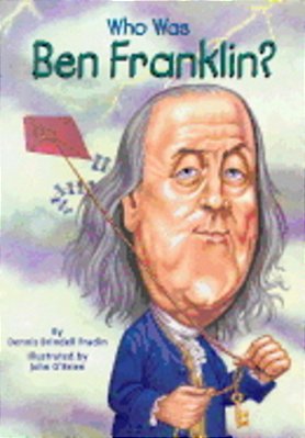 Who Was Ben Franklin?..-