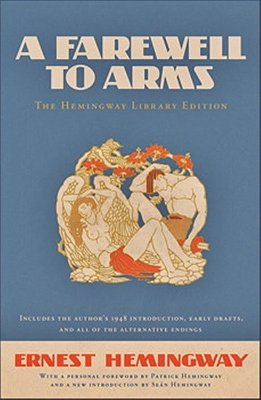 A Farewell To Arms - The Hemingway Library Edition..-