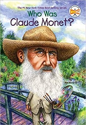 Who Was Claude Monet?..-