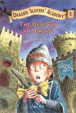 The New Kid At School - Dragon Slayers' Academy, No. 1..-