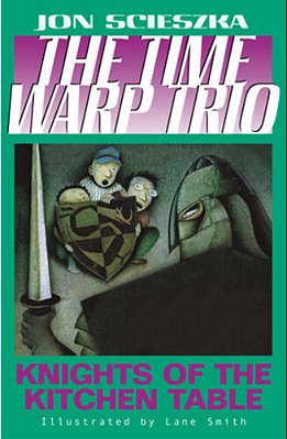 Knights Of The Kitchen Table - The Time Warp Trio..-