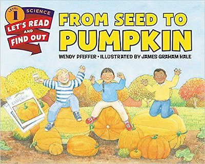 From Seed To Pumpkin - Let'S-Read-and-find-out Science - Stage 1..-