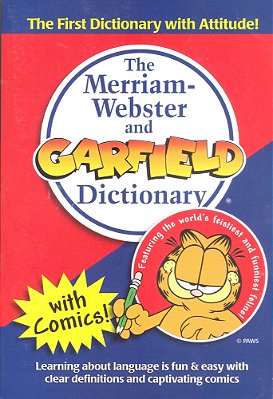The Merriam Webster And Garfield Dictionary..-