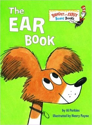 The Ear Book - Bright And Early Board Books-..