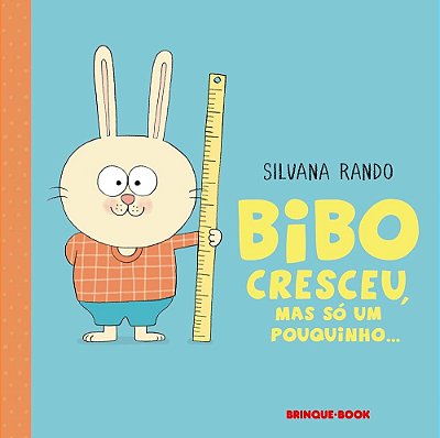 Bibo Cresceu, Mas Só Um Pouquinho... ..-