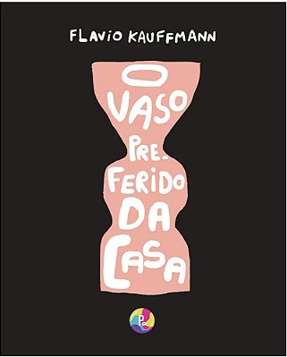 O Vaso Preferido Da Casa..-