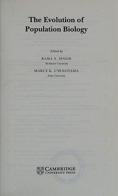 Evolution Of Population Biology, The-..