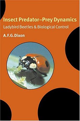 Insect Predator-Prey Dynamics: Ladybird Beetles And Biological Control-..