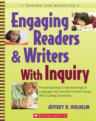 Engaging Readers & Writers With Inquiry - Promoting Deep Understanding In Language Arts And-..