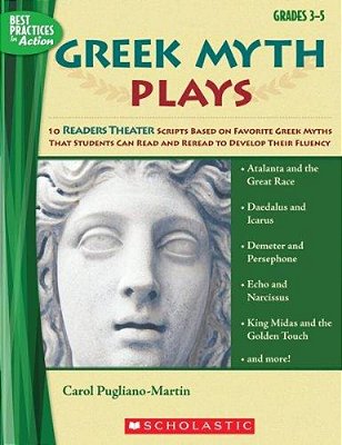 Greek Mith Plays - Grades 3-5-..