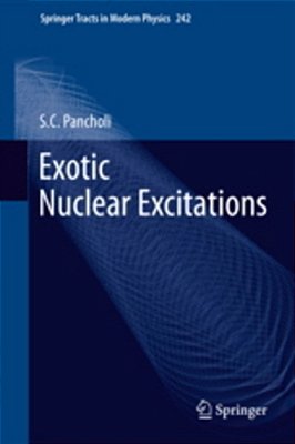 Exotic Nuclear Excitations-..