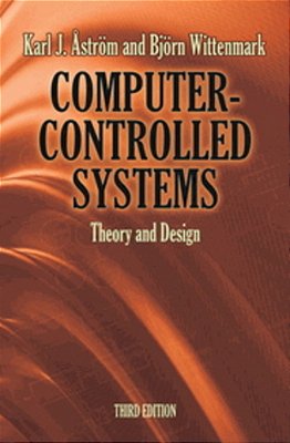 Computer-Controlled Systems - Theory And Design - Third Edition-..