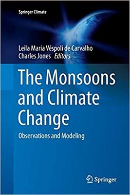 The Monsoons And Climate Change: Observations And Modeling-..