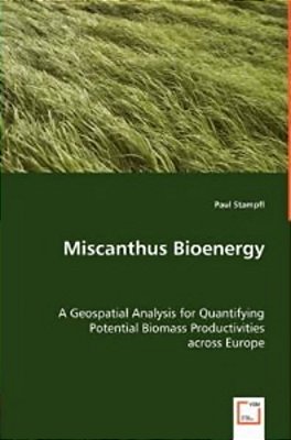 Miscanthus Bioenergy. -..