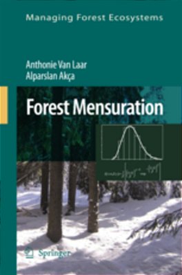 Forest Mensuration - Managing Forest Ecosystems-..