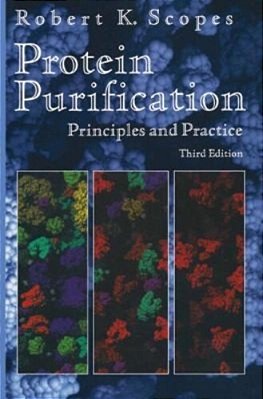 Protein Purification - Principles And Practice-..
