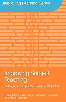 Improving Subject Teaching: Lessons From Research In Science Education. -..