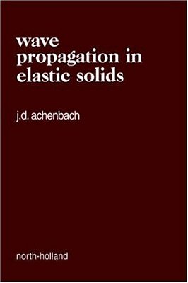 Wave Propagation In Elastic Solids-..