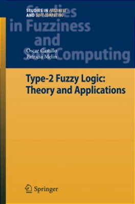 Type-2 Fuzzy Logic - Theory And Applications-..