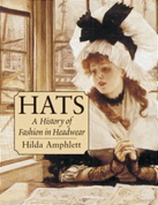 Hats: A History Of Fashion In Headwear-..