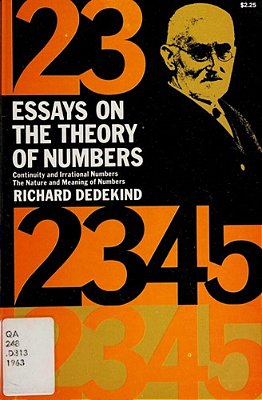 Essays On The Theory Of Numbers-..
