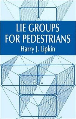 Lie Groups For Pedestrians-..