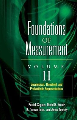 Foundations Of Measurement Volume II: Geometrical, Threshold, And Probabilistic Representations-..