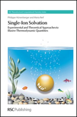 Single-Ion Solvation - Experimental & Theoretical - To Elusive Thermodynamic Quantities-..