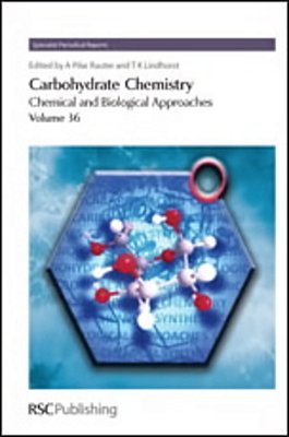Carbohydrate Chemistry - Volume 36-..