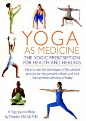 Yoga As Medicine - The Yogic Prescription For Health And Healing-..