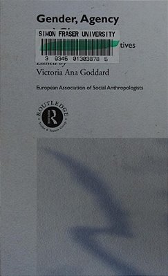 Gender, Agency And Change: Anthropological Perspectives-..