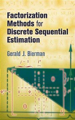 Factorization Methods For Discrete Sequential Estimation-..