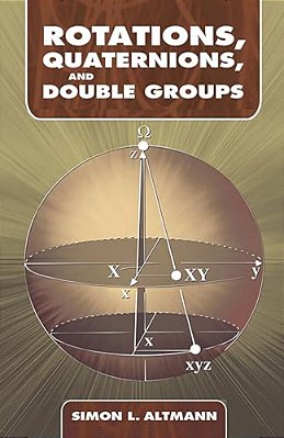 Rotations, Quaternions, And Double Groups-..