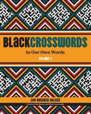 Blackcrosswords 1: In Our Own Words Volume 1-..