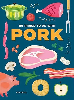 101 Things To Do With Pork-..