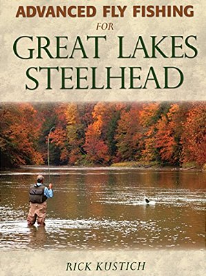 Advanced Fly Fishing For Great Lakes Steelhead-..