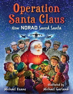 Operation Santa Claus: How Norad Saved Santa-..