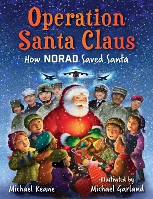 Operation Santa Claus: How Norad Saved Santa-..
