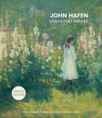 John Hafen: Utah's Poet Painter-..