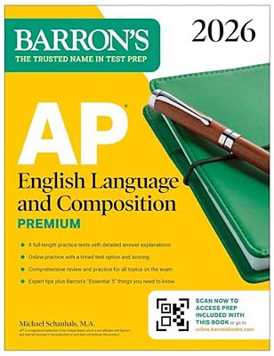 Ap English Language And Composition Premium, 2026: Prep Book With 8 Practice Tests + Online Practice-..