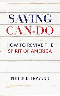 Saving Can-Do: How To Revive The Spirit Of America-..