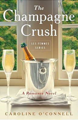 Champagne Crush: A Romance Novel-..