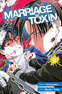 Marriage Toxin, Vol. 8-..