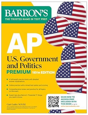 Ap U. S. Government And Politics Premium, Sixteenth Edition: Prep Book With 6 Practice Tests + Comprehensive Review + Online Practice (2026)-..