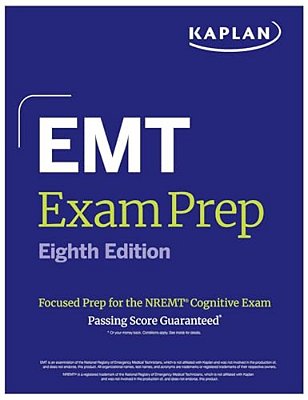 Emt Exam Prep, Eighth Edition: Focused Prep For The Nremt Cognitive Exam + One Full Length Practice Test-..
