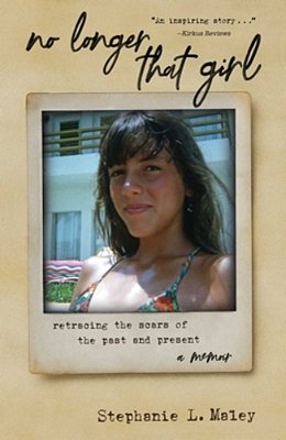 No Longer That Girl: Retracing The Scars Of The Past And Present-..