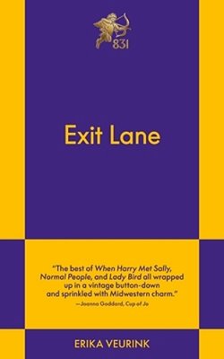 Exit Lane: An 831 Stories Romance-..