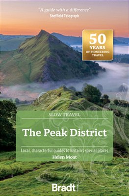 The Peak District: Local, Characterful Guides To Britain's Special Places-..